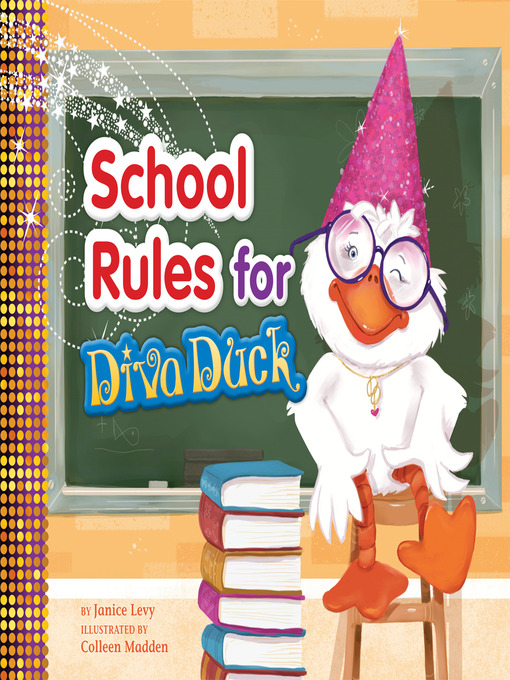 Title details for School Rules for Diva Duck by Janice Levy - Available